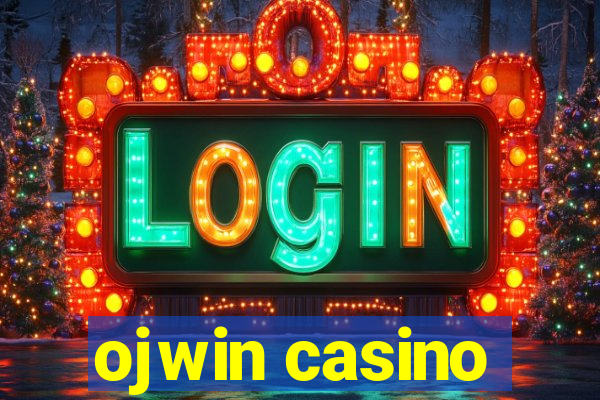 ojwin casino